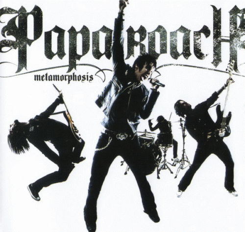 Papa Roach : Metamorphosis